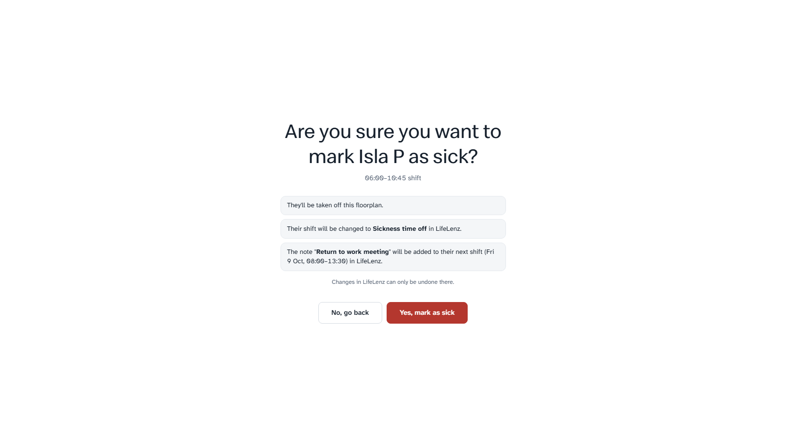 The Are you sure? page, which takes over the screen so it can't be pressed by accident.