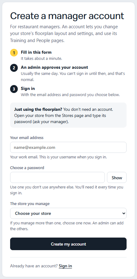 Creating a manager account: your email address is your username.